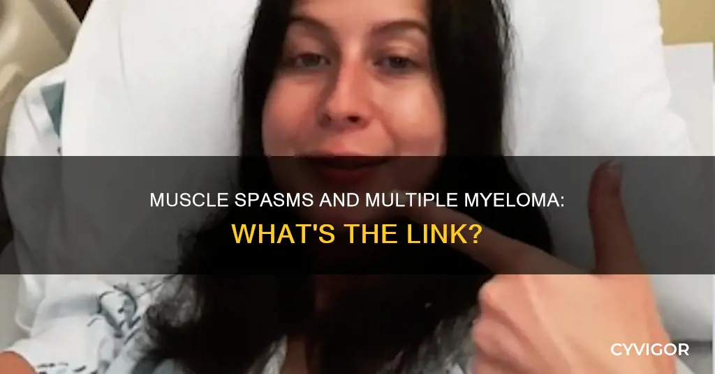 does multiple myeloma cause muscle spasms