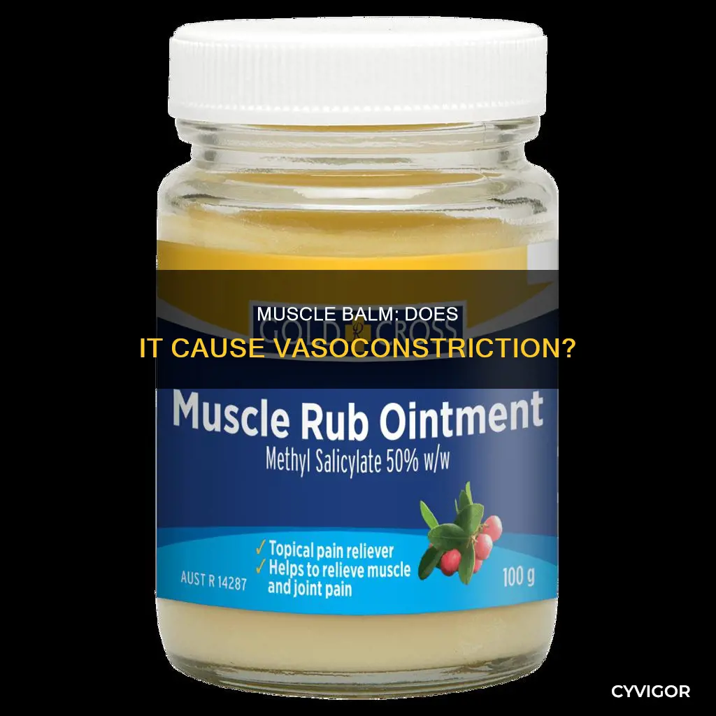 does muscle bnalm have vasoconstriction