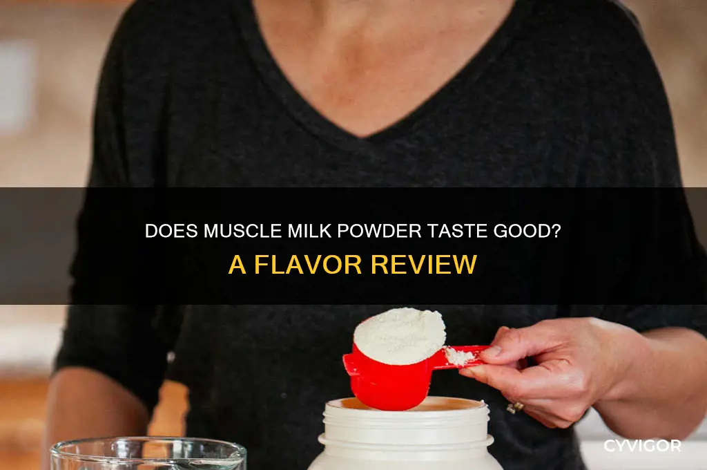 does muscle milk powder taste good
