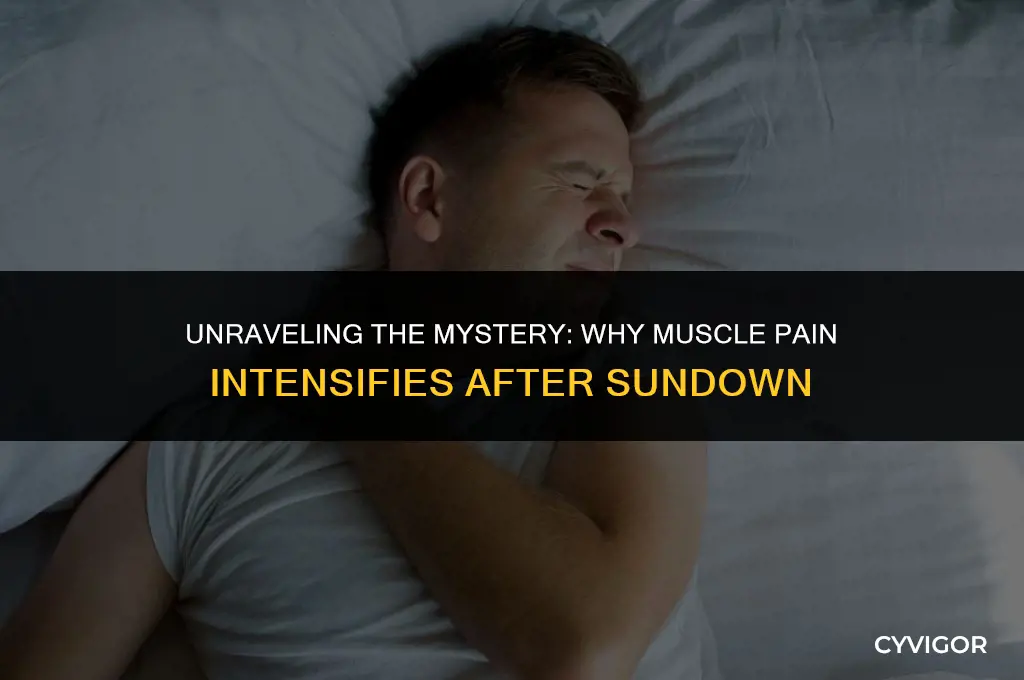 does muscle pain get worse at night