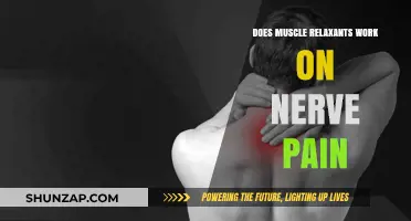 Muscle Relaxants for Nerve Pain: Effective Treatment or Myth?