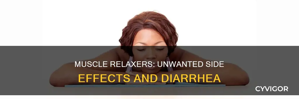 does muscle relaxer cause diahrea