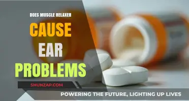 Muscle Relaxers: Ear Problems and Side Effects