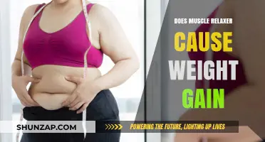 Muscle Relaxers: Unwanted Weight Gain Side Effect?