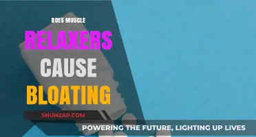 Muscle Relaxers: Do They Cause Bloating?