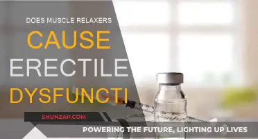 Muscle Relaxers: Can They Cause Erectile Dysfunction?