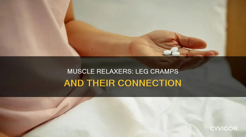 does muscle relaxers cause leg cramps