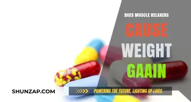 Muscle Relaxers: Unwanted Weight Gain Side Effect?