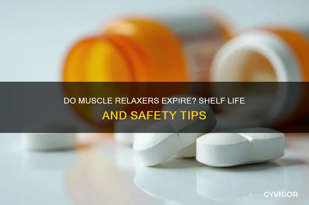 does muscle relaxers go bad