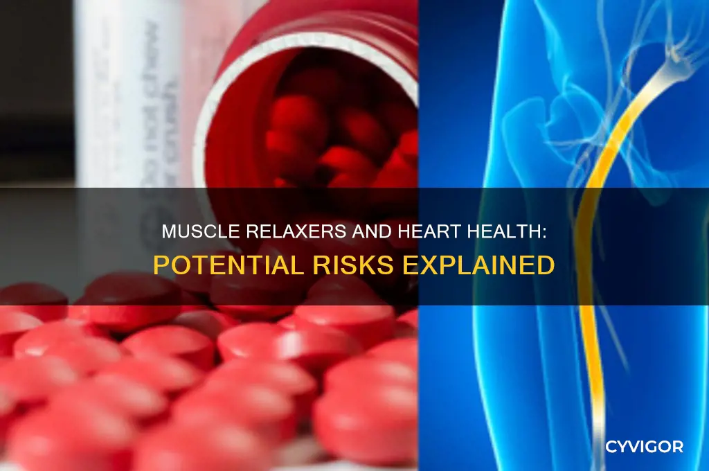 does muscle relaxers harm your heart