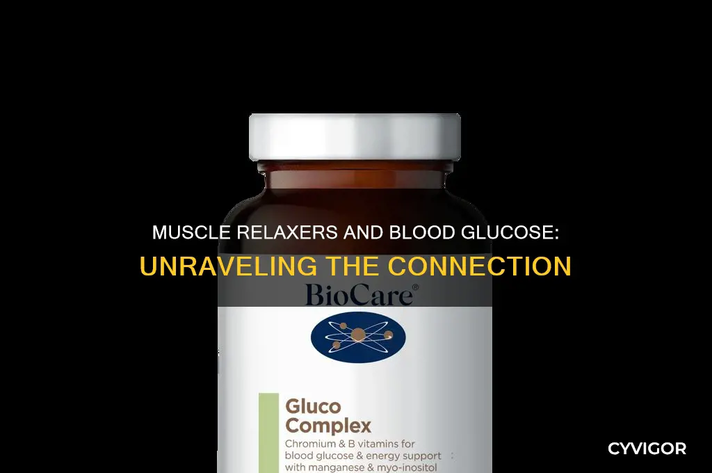 does muscle relaxers lower blood glucose levels
