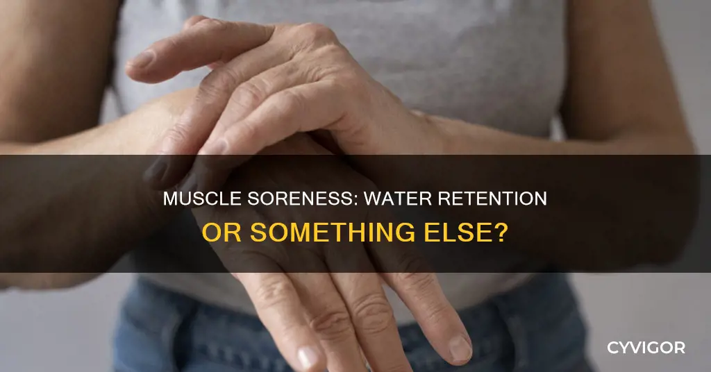 does muscle soreness cause water retention