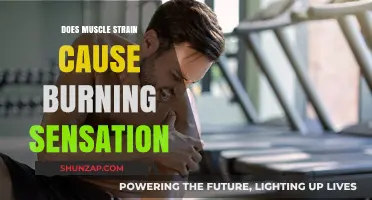 Muscle Strain: Why Burning Sensation Occurs