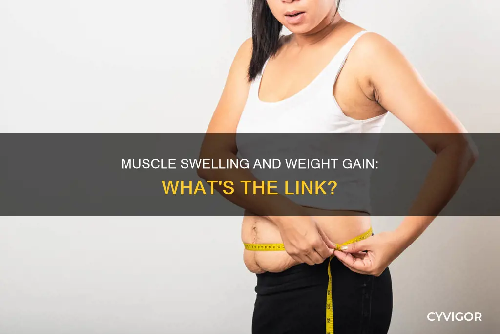 does muscle swelling cause weight gain