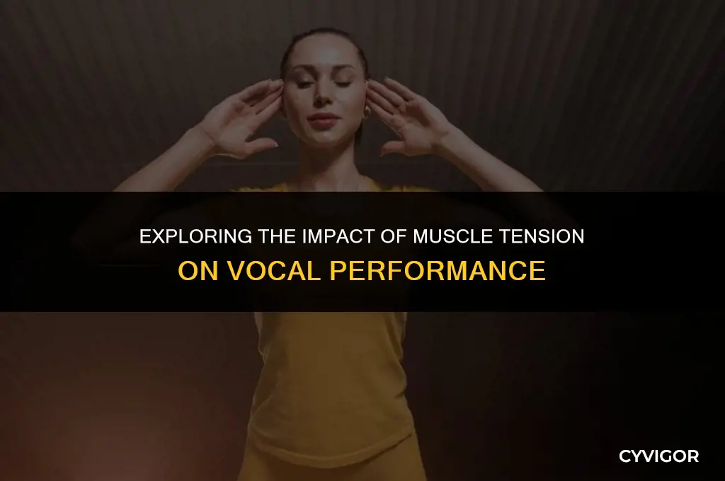 does muscle tension affect singing