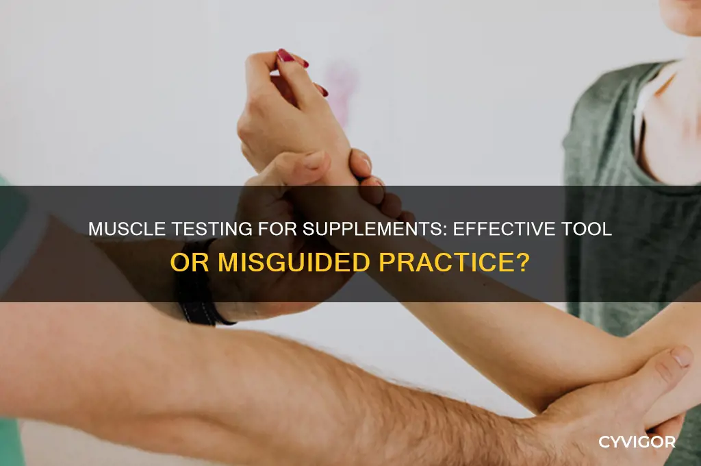 does muscle testing for supplements work