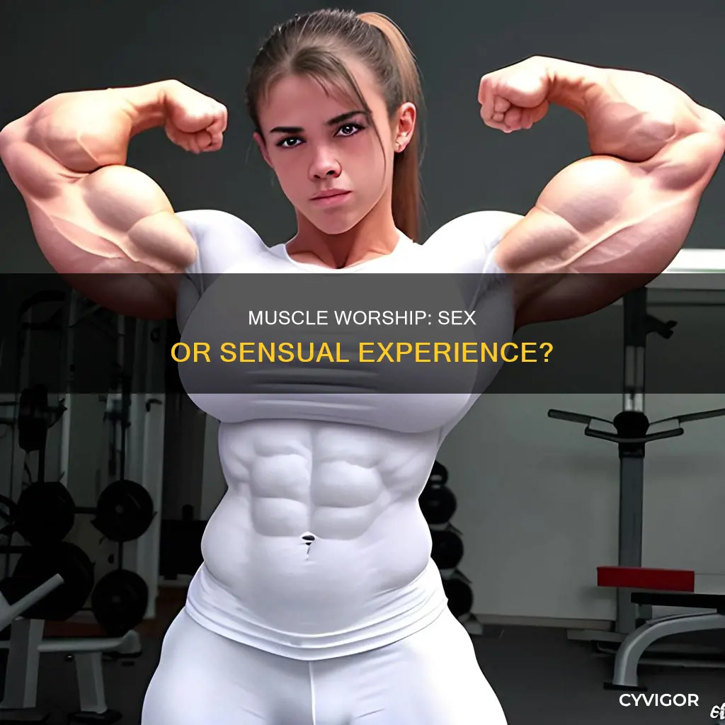 does muscle worship include sex