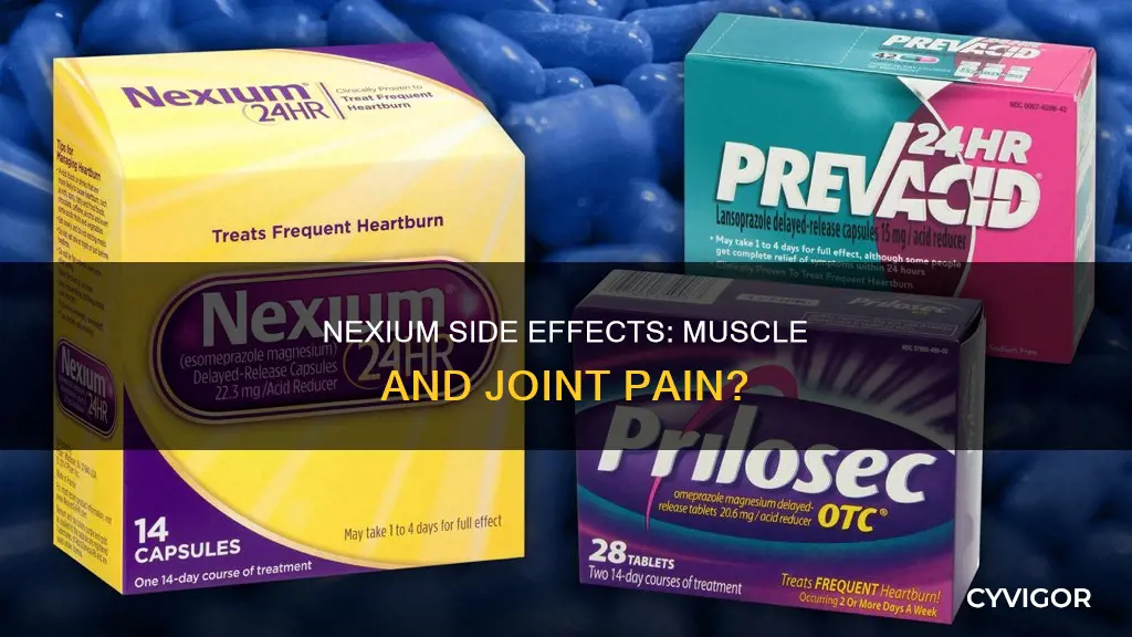 does nexium cause muscle and joint pain