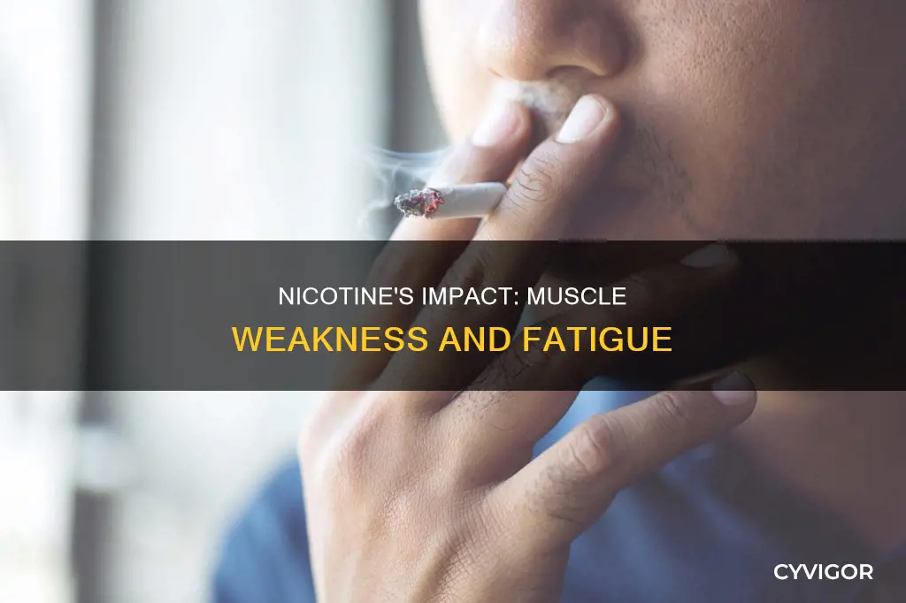 does nicotine cause muscle weakness