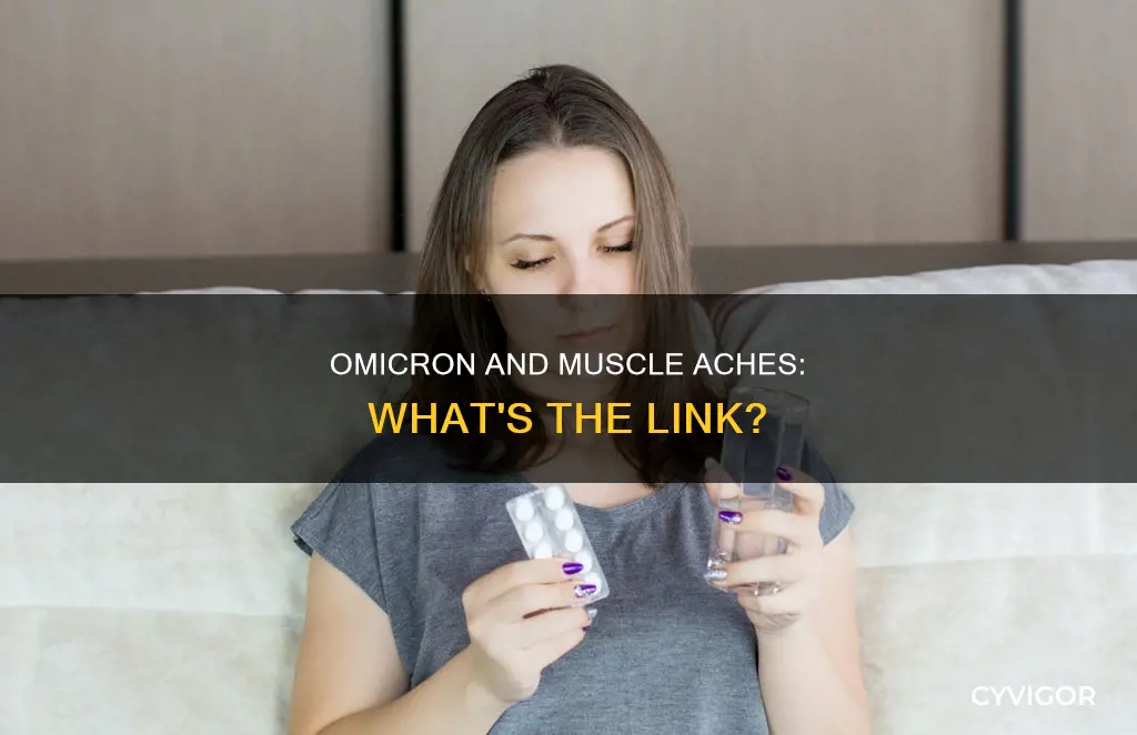 does omicron cause muscle aches