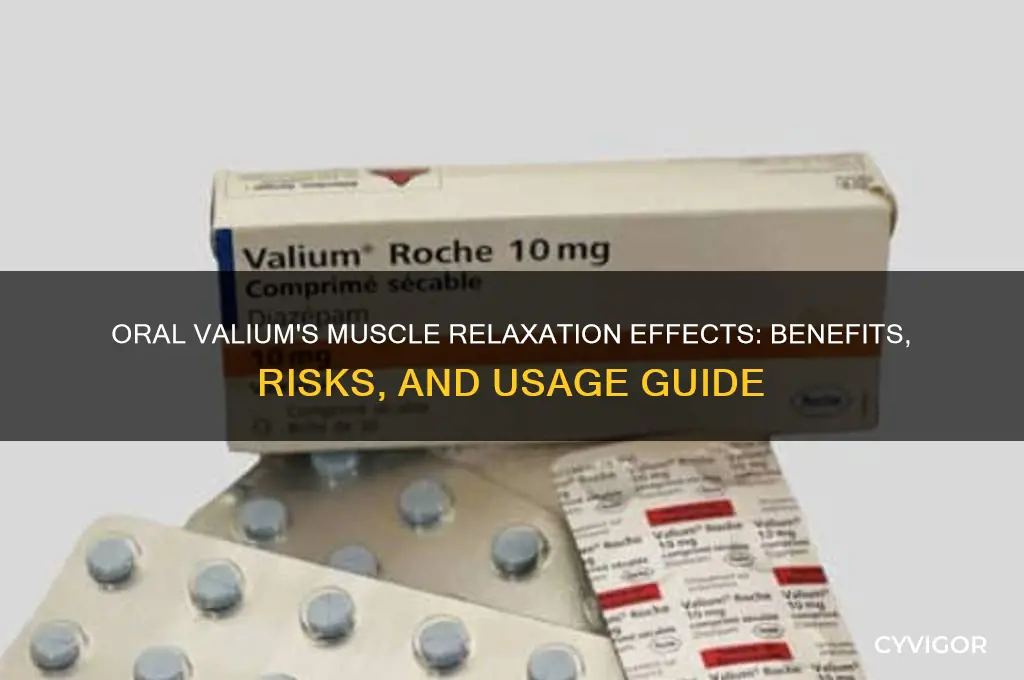 does oral vaium relax muscles