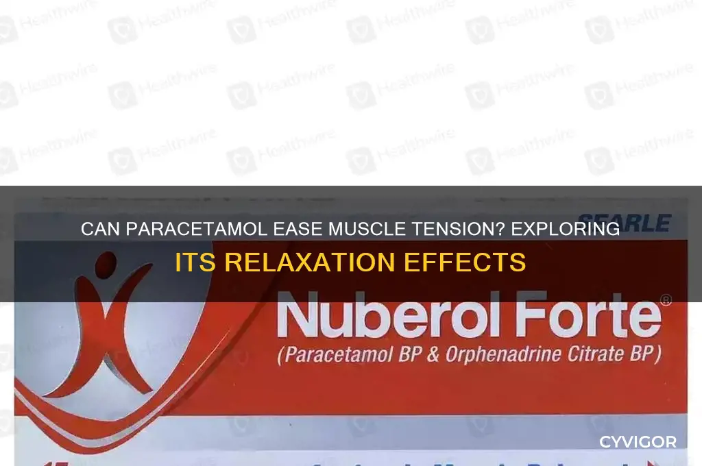 does paracetamol relax muscles