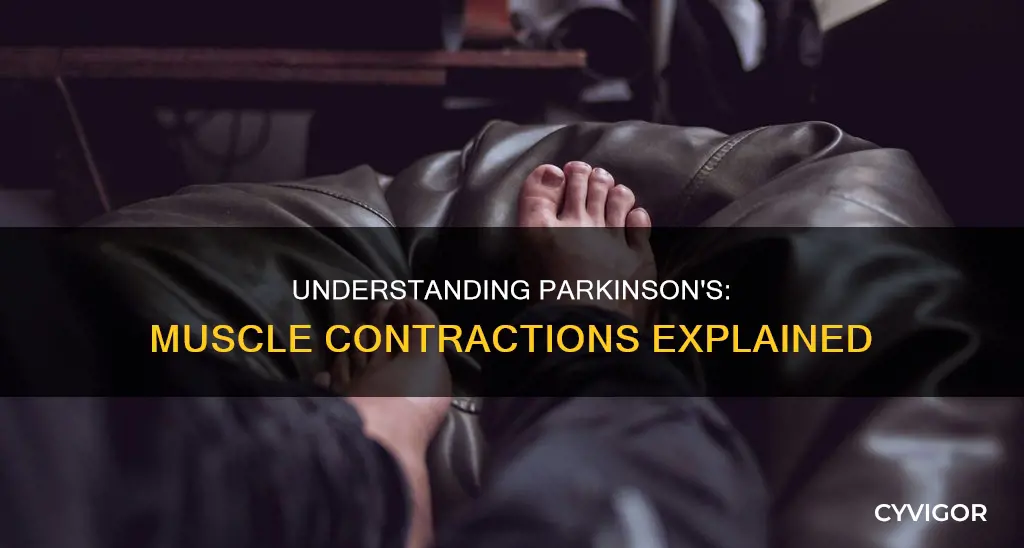 does parkinsion cause muscle to contract