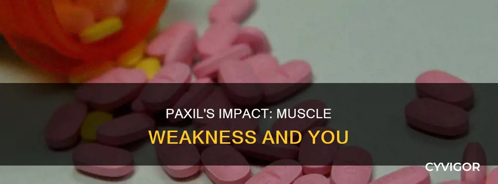 does paxil cause muscle weakness