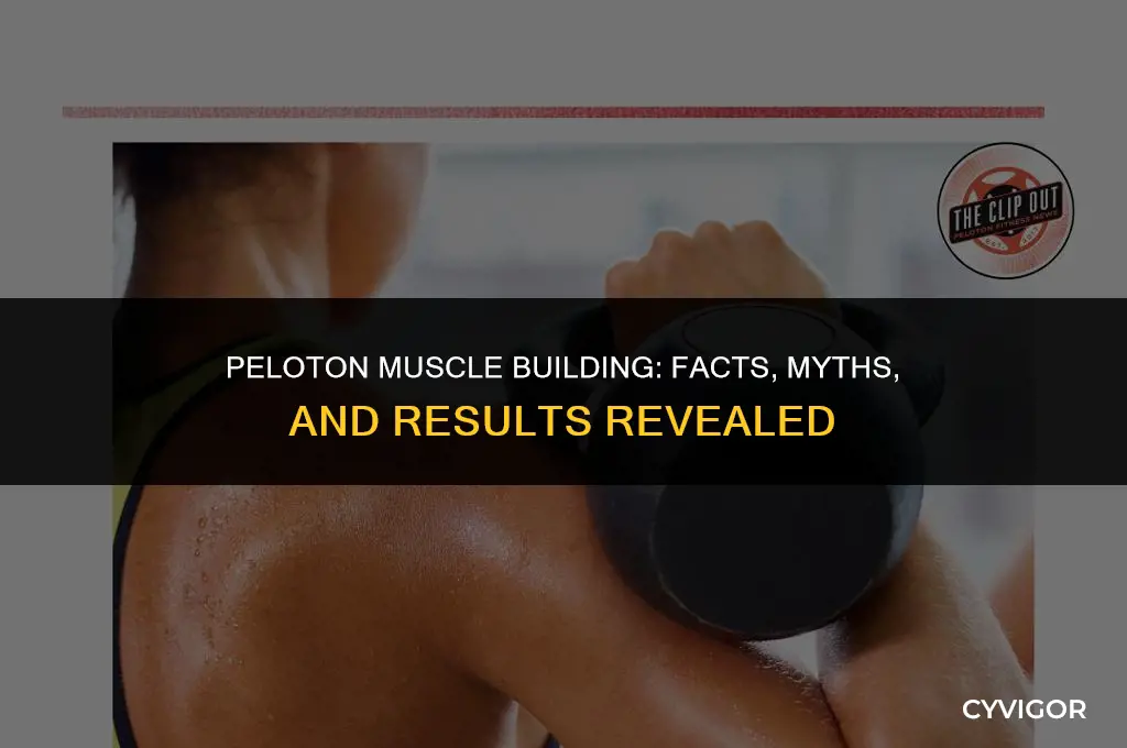 does peloton build muscle