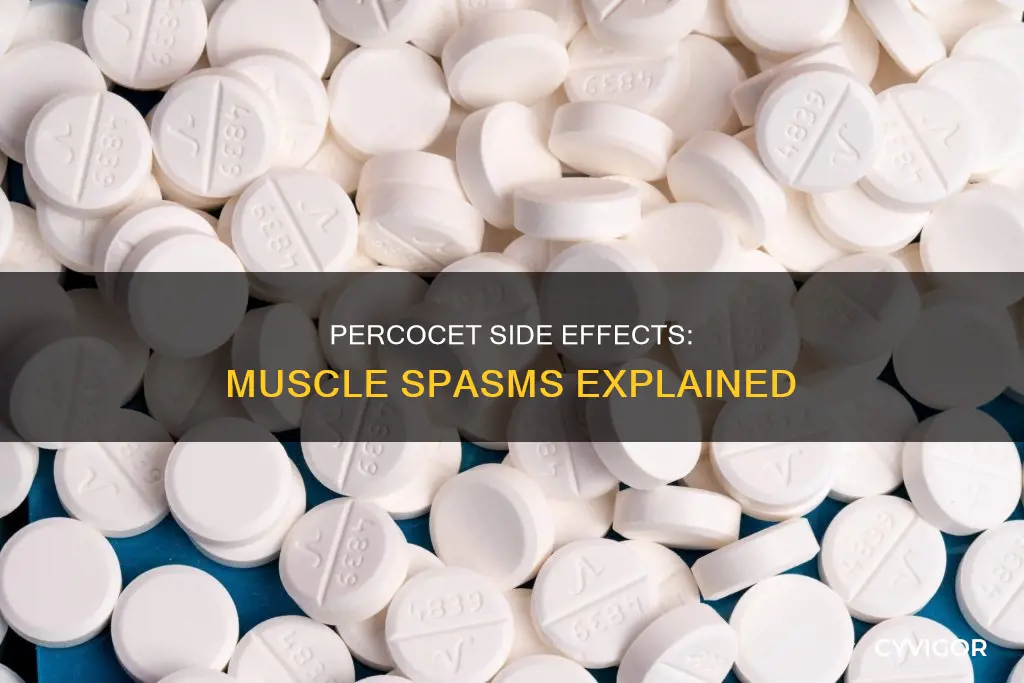 does percocet cause muscle spasms