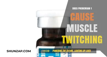 Phenergan and Muscle Twitching: What's the Connection?