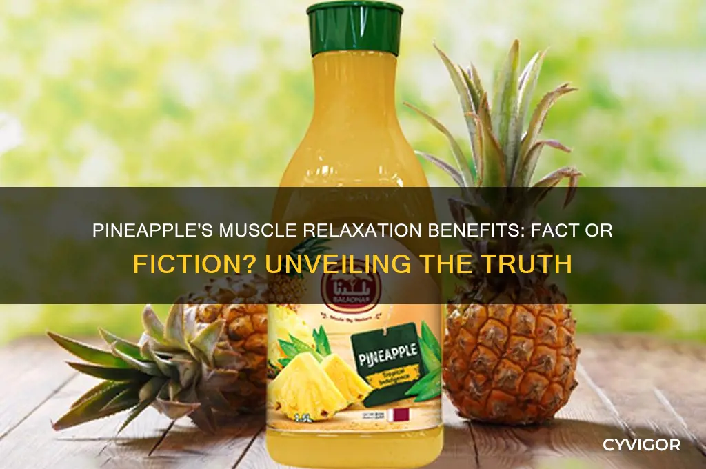 does pineapple relax muscles