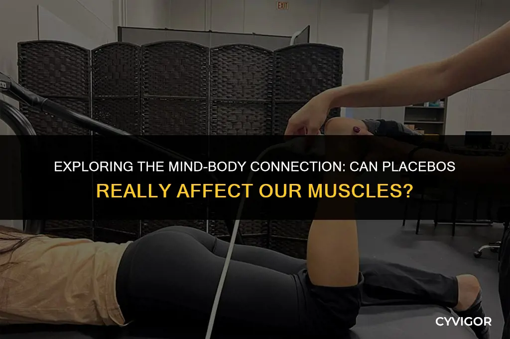 does placebo affect muscles