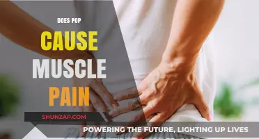 Can Pop Drinks Cause Muscle Pain?