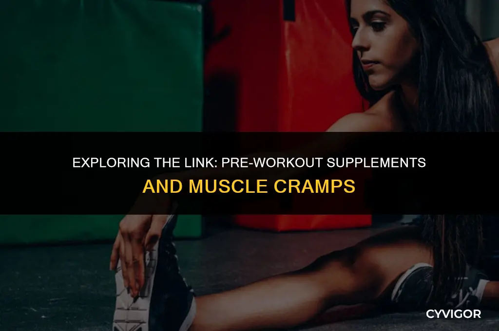does pre workout affect muscle cramps