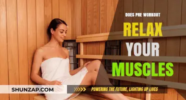 Does Pre-Workout Relax Muscles? Unraveling the Science Behind It