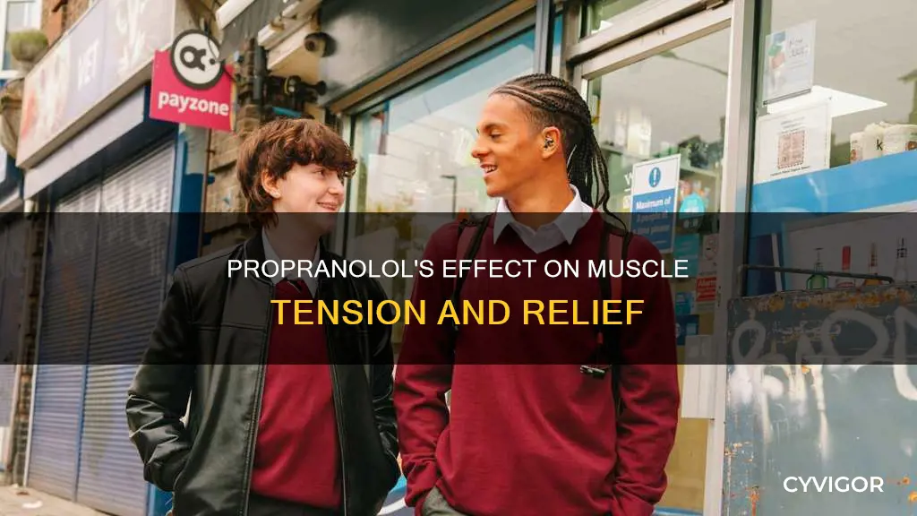 does propranolol relieve muscle tension