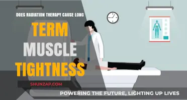 Radiation Therapy: Long-Term Muscle Tightness Side Effect?