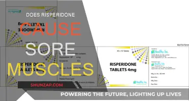 Risperidone Side Effects: Sore Muscles Explained