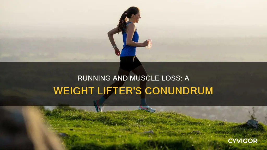 does running cause muscle loss frow eight lifters