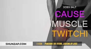 Salt and Muscle Twitching: What's the Connection?