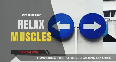 Sertraline and Muscle Relaxation: Unraveling the Connection and Effects
