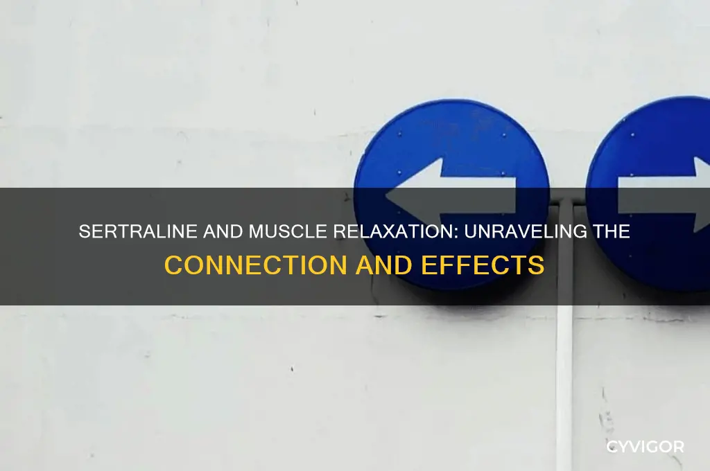 does sertraline relax muscles