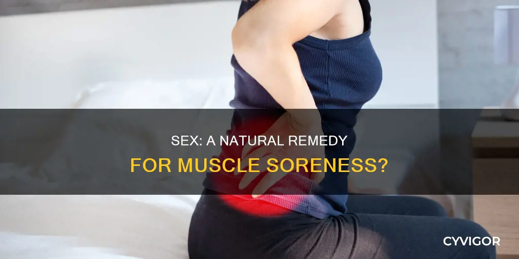 does sex relieve muscle soreness