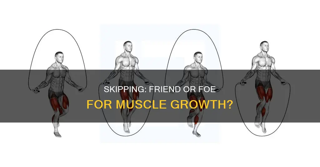 does skipping reduce muscle