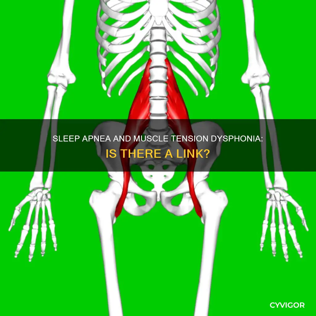 does sleep apnea cause muscle tension dysphonia