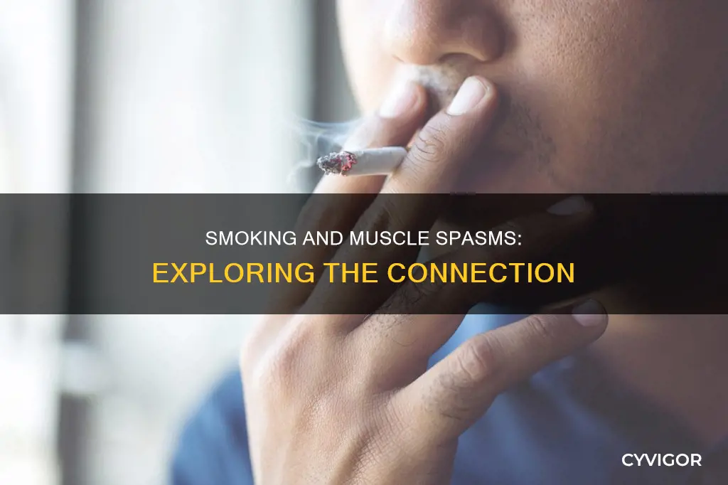 does smoking cause muscle spasms