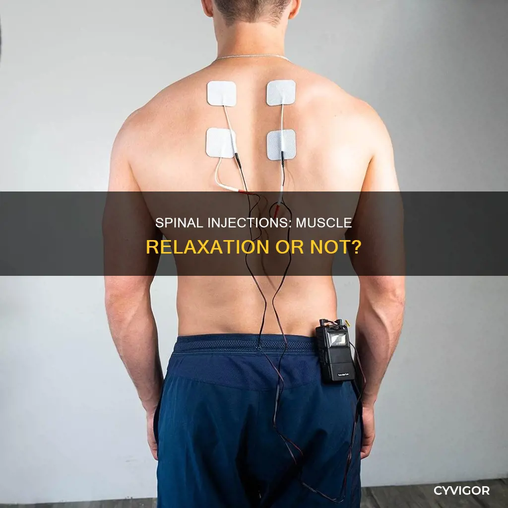 does spinal cause muscle relaxation