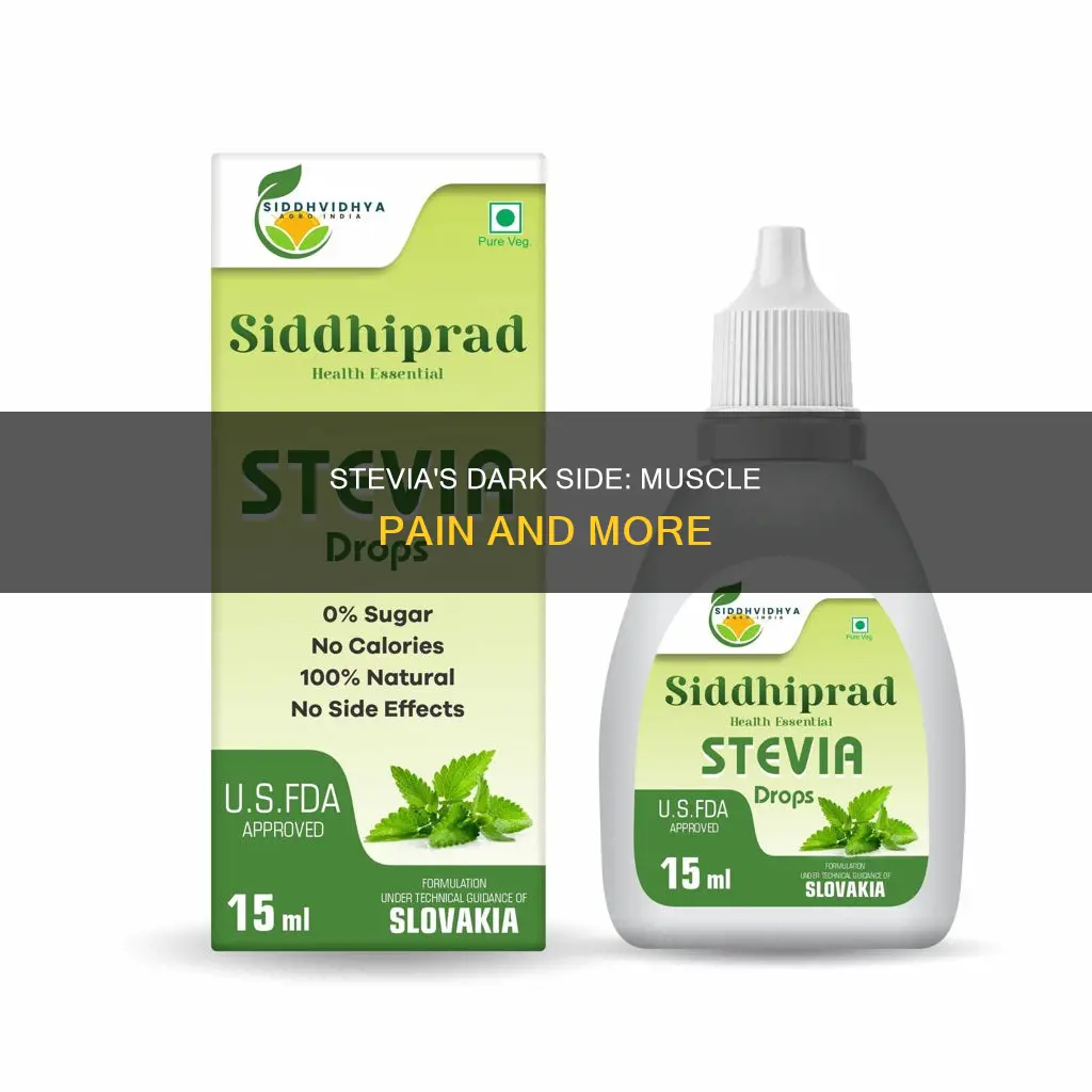 does stevia cause muscle pain