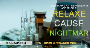 Antidepressants and Muscle Relaxers: Nightmare Trigger?